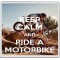 Keep Calm and Ride a Motorbike - Large Coaster