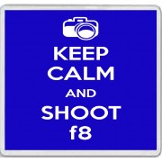 Keep Calm and Shoot f8 - Large Coaster