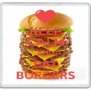 Keep Calm and Eat Burgers - Large Coaster