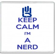 Keep Calm I'm a Nerd - Large Coaster