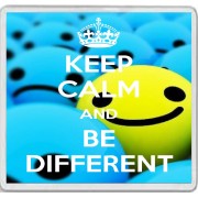 Keep Calm and Be Different - Large Coaster