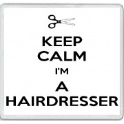 Keep Calm I'm a Hairdresser - Large Coaster