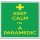 Keep Calm I'm a Paramedic - Large Coaster