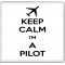 Keep Calm I'm a Pilot - Large Coaster