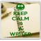 Keep Calm I'm a Writer - Large Coaster