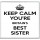 Keep Calm You're Britain's Best Sister - Large Coaster