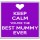 Keep Calm You're the Best Mummy Ever - Large Coaster