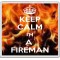 Keep Calm I'm a Fireman - Large Coaster