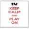 Keep Calm and Play On - Large Coaster