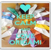Keep Calm and Love Origami - Large Coaster