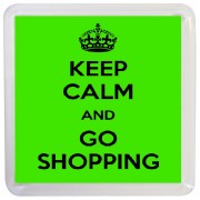 Keep Calm and Go Shopping - Small Coaster
