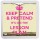 Keep Calm & Pretend It's on the Lesson Plan - Small Coaster