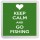 Keep Calm and Go Fishing - Small Coaster