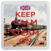 Keep Calm and Steam On - Small Coaster