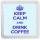 Keep Calm and Drink Coffee - Small Coaster