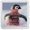 Keep Cool and Hug a Penguin - Small Coaster