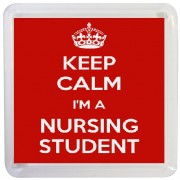 Keep Calm I'm a Nursing Student - Small Coaster