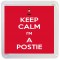 Keep Calm I'm a Postie - Small Coaster