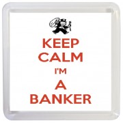Keep Calm I'm a Banker - Small Coaster
