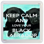 Keep Calm and Love Your Black Labrador - Small Coaster