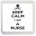 Keep Calm I am a Nurse - Small Coaster