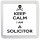 Keep Calm I'm a Solicitor - Small Coaster
