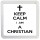 Keep Calm I am a Christian - Small Coaster