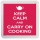 Keep Calm and Carry On Cooking - Small Coaster