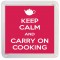 Keep Calm and Carry On Cooking - Small Coaster