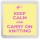 Keep Calm and Carry On Knitting - Small Coaster