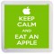 Keep Calm and Eat an Apple - Small Coaster
