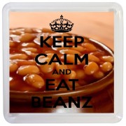 Keep Calm and Eat Beanz - Small Coaster