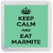 Keep Calm and Eat Marmite - Small Coaster