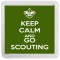 Keep Calm and Go Scouting - Small Coaster