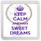 Keep Calm and Sweet Dreams - Small Coaster