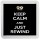 Keep Calm and Just Rewind - Small Coaster