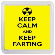Keep Calm and Keep Farting - Small Coaster
