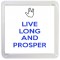 Live Long and Prosper - Small Coaster