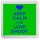 Keep Calm and Love Daddy - Small Coaster