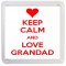 Keep Calm and Love Grandad - Small Coaster