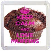 Keep Calm and Love Muffins - Small Coaster