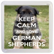 Keep Calm and Love German Shepherds - Small Coaster