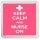 Keep Calm and Nurse On - Small Coaster