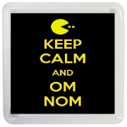 Keep Calm and Om Nom - Small Coaster
