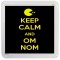Keep Calm and Om Nom - Small Coaster