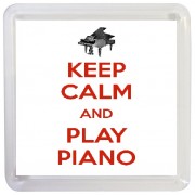 Keep Calm and Play Piano - Small Coaster
