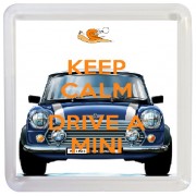 Keep Calm Drive a Mini - Small Coaster