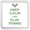 Keep Calm and Play Tennis - Small Coaster