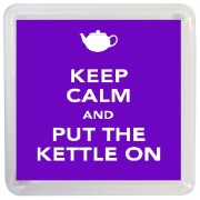 Keep Calm and Put the Kettle On - Small Coaster