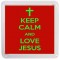 Keep Calm and Love Jesus - Small Coaster